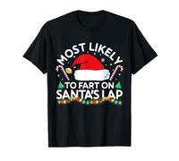 Most Likely to Fart On Santa's Lap Family Matching Christmas T-Shirt