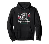 Most Likely To Get Run Over By A Reindeer Matching Christmas Pullover Hoodie
