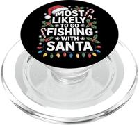 Most Likely To Go Fishing With Santa Christmas Fisherman PopSockets PopGrip for MagSafe