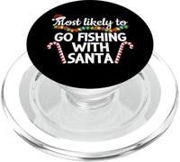 Most Likely To Go Fishing With Santa Funny Christmas PopSockets PopGrip for MagSafe