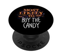 Most Likely To Halloween Buy The Candy Matching PopSockets Adhesive PopGrip