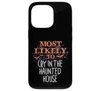 Most Likely To Halloween Cry In The Haunted House Matching Case for iPhone 13 Pro