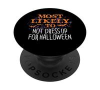 Most Likely To Halloween Group Shirts Not Dress Up For PopSockets Adhesive PopGrip