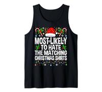 Most Likely to Hate The Matching Christmas Funny Christmas Tank Top