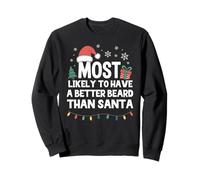 Most Likely To Have A Better Beard Than Santa Christmas Xmas Sweatshirt