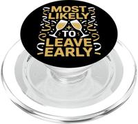 Most Likely To Leave Early New Years Eve PopSockets PopGrip for MagSafe