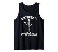 Most Likely to Meet The Deductible - Funny Spoonie Skeleton Tank Top