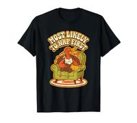 Most Likely to Nap First Time Sleepy Bird Turkey Napping T-Shirt