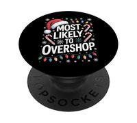 Most Likely To Overshop Shopaholic Season PopSockets Adhesive PopGrip