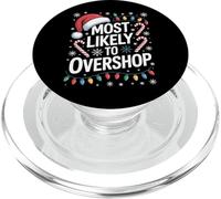 Most Likely To Overshop Shopaholic Season PopSockets PopGrip for MagSafe