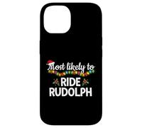 Most Likely To Ride Rudolph Funny Family Matching Christmas Case for iPhone 14