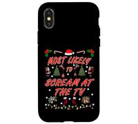 Most Likely to Scream at the TV Christmas Design Case for iPhone X/XS