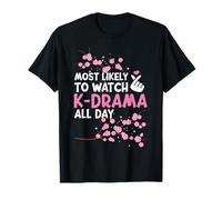 Most Likely to See K-Drama Funn Korean T-Shirt