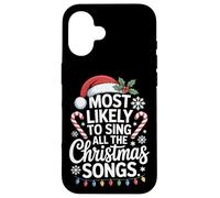 Most Likely To Sing All The Christmas Songs Caroling Crew Case for iPhone 16