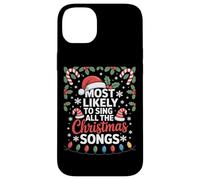 Most Likely To Sing All The Christmas Songs Choir Singer Case for iPhone 14 Plus
