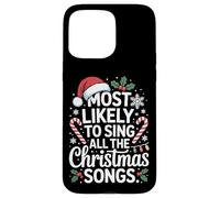 Most Likely To Sing All The Christmas Songs Office Party Case for iPhone 15 Pro Max