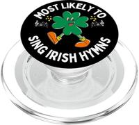 Most Likely to Sing an Irish Hymn Shamrock St. Patrick’s Day PopSockets PopGrip for MagSafe