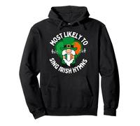 Most Likely to Sing an Irish Hymn Shamrock St. Patrick’s Day Pullover Hoodie