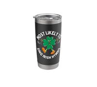 Most Likely to Sing an Irish Hymn Shamrock St. Patrick’s Day Stainless Steel Insulated Tumbler