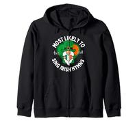 Most Likely to Sing an Irish Hymn Shamrock St. Patrick’s Day Zip Hoodie