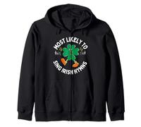 Most Likely to Sing an Irish Hymn Shamrock St. Patrick’s Day Zip Hoodie