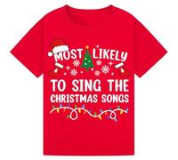 Most Likely to Sing The Christmas Songs T-Shirts for Family | Funny Holiday Tees for Kids, Boys, Girls & Men, Women Perfect for Christmas Parties & Gifts Red