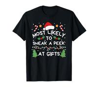 Most Likely to Sneak A Peek at Gifts Christmas Family T-Shirt