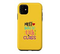 Most Likely To Talk In Class Funny Back To School Gift Case for iPhone 11