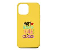 Most Likely To Talk In Class Funny Back To School Gift Case for iPhone 12 Pro Max