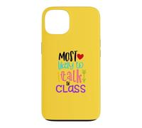 Most Likely To Talk In Class Funny Back To School Gift Case for iPhone 13