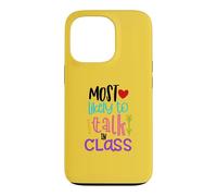 Most Likely To Talk In Class Funny Back To School Gift Case for iPhone 13 Pro