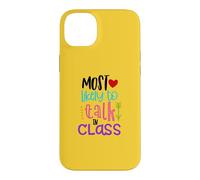 Most Likely To Talk In Class Funny Back To School Gift Case for iPhone 14 Plus