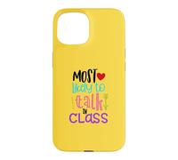 Most Likely To Talk In Class Funny Back To School Gift Case for iPhone 15