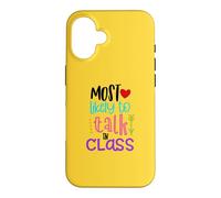Most Likely To Talk In Class Funny Back To School Gift Case for iPhone 16