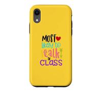 Most Likely To Talk In Class Funny Back To School Gift Case for iPhone XR