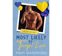 Most Likely to Tempt Love (The Yearbook Series)