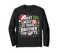 Most Likely to Trade Brother Funny Sibling Christmas Joke Long Sleeve T-Shirt