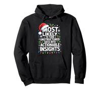 Most Likely To Turn Data Into Actionable Insights Xmas Humor Pullover Hoodie