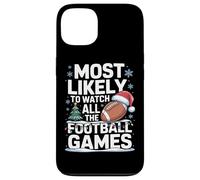 Most Likely To Watch All The Football Games Fantasy League Case for iPhone 13