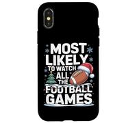 Most Likely To Watch All The Football Games Fantasy League Case for iPhone X/XS