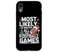 Most Likely To Watch All The Football Games Fantasy League Case for iPhone XR
