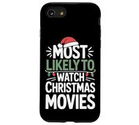 Most Likely To Watch Christmas Movies Holiday Vibes Case for iPhone SE (2020) / 7/8
