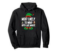 Most Likely to Wrap Gifts Last Minute Matching Christmas Elf Pullover Hoodie