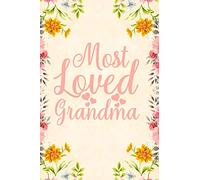 Most Loved Grandma: fill in the blank book for grandma, what i love about grandma book, mothers day gifts for grandma, grandma journal, grandma gifts book, mother's day gifts for nana
