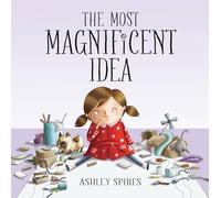 The Most Magnificent Idea