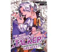 Most Notorious "Talker" Runs the World's Greatest Clan (Manga) Vol. 4. The
