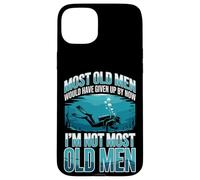 Most Old Men Would Have Given Up By Now I'm Not Most Old Men Case for iPhone 15 Plus