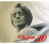 Most Popular Works, the - Chopin 30