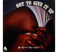 Most Requested Rhythm Band / Got To Give It Up / Brick House