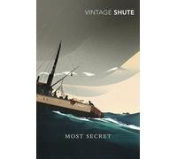 Most Secret (Vintage Classics) by Nevil Shute Norway (3-Sep-2009) Paperback
